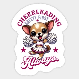 Cheerleading Safety First - Always Promote Safe Stunting Chihuahua Sticker